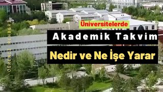 Akademik Takvim Nedir Nasıl Belirlenir ve Ne İşe Yarar [upl. by Zimmerman]