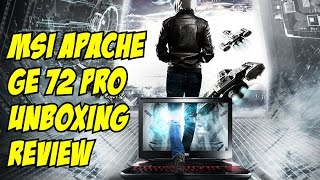 MSI GE72 Apache Pro Review Unboxing amp Performance Test Pro [upl. by Timmie]