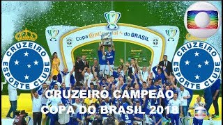 Gols  Corinthians 1 x 2 Cruzeiro  Final da Copa do Brasil 2018  Globo HD [upl. by Airak]