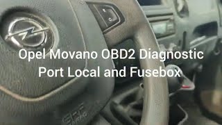 Opel Movano OBD2 Diagnostic Port Local and Fusebox [upl. by Kampmann]