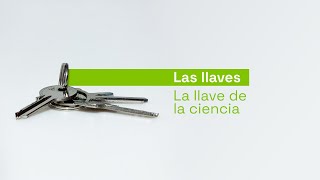 LA LLAVE DE LA CIENCIA [upl. by Edahc277]