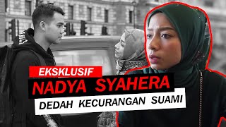 EKSKLUSIF Nadya Syahera dedah kecurangan suaminya Fizul Nawi [upl. by Keefe]