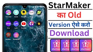 starmaker ka old version kaise download Karen 2024  how to download starmaker all old versions [upl. by Tabitha]