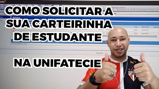 descubra como solicitar a carteirinha de estudante na Unifatecie [upl. by Ermina]