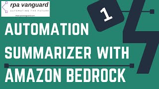 Automation Summarizer w Amazon Bedrock  Part 01 Setup  UiPath Tutorial [upl. by Didi359]