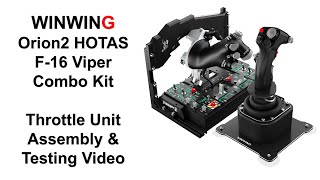 Winwing Orion 2 F16 Throttle Combo kit with Joystick Assembly and Unit Test Video [upl. by Llerraj539]