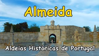 Almeida  Aldeias Históricas de Portugal [upl. by Wiley]