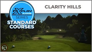 FSX PLAY Course Flyover  Clarity Hills  Standard Courses [upl. by Annairb995]