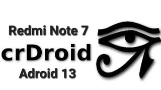 Rom Crdroid para Redmi note 7 [upl. by Atnauqahs241]