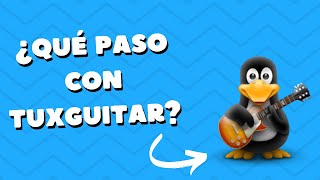 ¿Qué paso con Tuxguitar [upl. by Asyral]