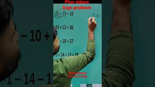 Plus Minus Sign ProblemMaths BasicAddition Subtraction🔥🔥🔥 [upl. by Herstein609]