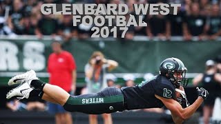 Glenbard West Football 2017 [upl. by Gristede]