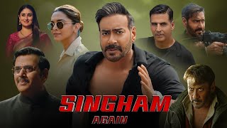 Singham Again Full Movie Hindi  Ajay Devgn Kareena Kapoor Akshay Kumar Deepika [upl. by Naejamron]