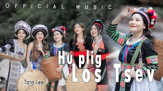 HU PLIG LOS TSEV  Tata Lee  New Song 2024  full MV [upl. by Enajyram526]