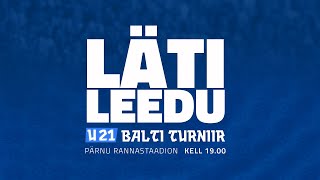 LÄTI – LEEDU BALTI TURNIIR 2024 [upl. by Rezeile]