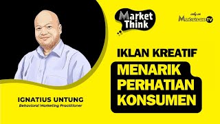 Ide Kreatif untuk Iklan Layanan Masyarakat  Market Think 98 [upl. by Xanthus]