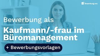 Kaufmannfrau für Büromanagement Ausbildung  Bewerbung  Muster [upl. by Cacilie]