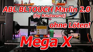 MegaX ABL BLTouch Marlin 20 by Knutwurst [upl. by Sidnac]