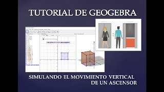 Simulando un ascensor con Geogebra [upl. by Nonnel]