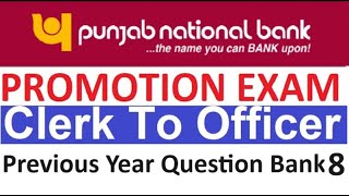 PNB Promotion Exam Clerk To Officer  Previous Year Question Bank 8 [upl. by Aramaj977]