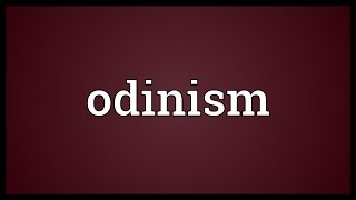 Odinism Meaning [upl. by Noellyn579]