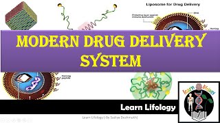 Modern Drug Delivery  Liposomes  Biodegradable particles  Dendrimers  Polymeric Micelles [upl. by Ihana]