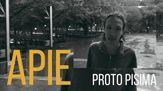 APIE PROTO PISIMĄ [upl. by Bergen477]