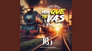 Porque Te Vas [upl. by Resay]