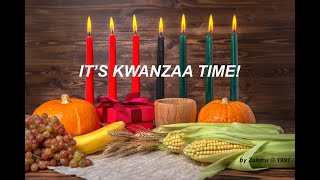 ITS KWANZAA TIME [upl. by Nedi]