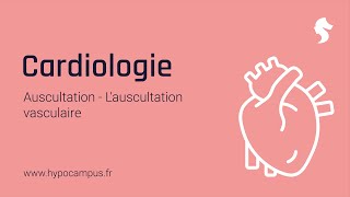 Auscultation vasculaire  Auscultation de Cardiologie [upl. by Moclam]