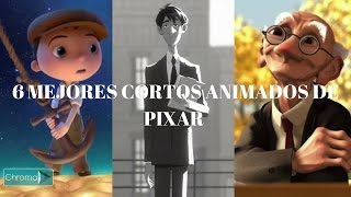 PIXAR  6 MEJORES CORTOS ANIMADOS DE PIXAR  ChromaPlay [upl. by Atlanta]