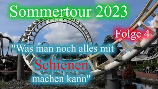 Sommertour 2023 Folge 4 Heute  quotWas man noch alles mit Schienen machen kannquot im Heide Park [upl. by Aleen]