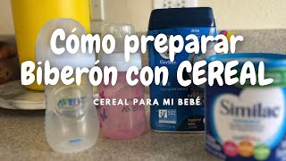 Como preparar Biberón con CEREAL para bebé  Cereales Gerber [upl. by Aran]