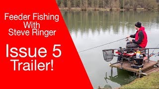 Feeder Fishing With Steve Ringer  Issue 5  Trailer [upl. by Lecram]