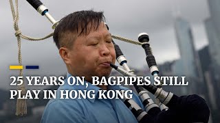 Echoes of the past bagpipes still played in Hong Kong 25 years after handover ended British rule [upl. by Kory]