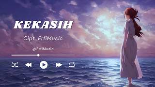 Kekasih  Pop Melayu  by ErfiMusic [upl. by Karil]