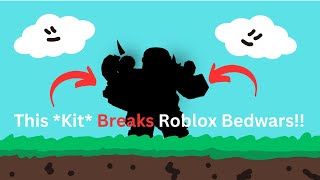 This KIT Breaks Roblox Bedwars [upl. by Ettellocin]