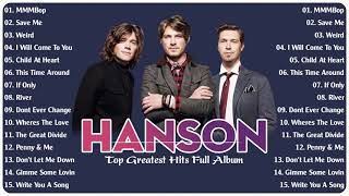 Hanson Greatest Hits Full Album 2022  The Best Songs of Hanson Full Album [upl. by Ahsitel]