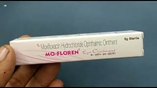 MoFloren Eye Ointment  Moxifloxacin Hydrochloride Ophthalmic Ointment  Mofloren Eye Ointment Uses [upl. by Yhtommit]