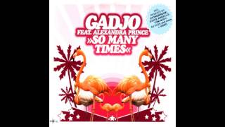 Gadjo  So Many times Radio Edit HQ 1080 [upl. by Pope]