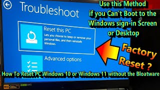 How To Reset PC Windows 10 or Windows 11 without Bloatware [upl. by Joyce]