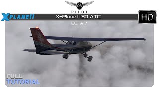 XPlane 1130 ATC  Full Tutorial [upl. by Vevay]