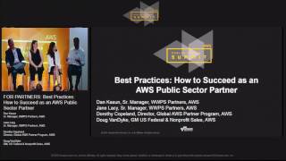 Best Practices How to Succeed as an AWS Public Sector Partner  AWS Public Sector Summit 2016 [upl. by Hyacinthe]