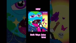 Both Ways Juice Wrld [upl. by Aztilem]