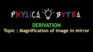 Magnification of image in mirror  PHYSICS  12th Class  JEE MAINS  NEET [upl. by Lluj78]