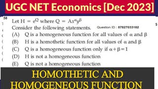 homothetic and homogeneous function  monotonic transformation  UgcNet2023 economics paper dec 2023 [upl. by Reyotal827]