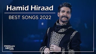 Hamid Hiraad  Best Songs 2022 I Vol 2  حمید هیراد  میکس بهترین آهنگ ها [upl. by Atinuhs]