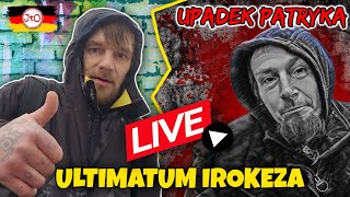 ⭐ULTIMATUM IROKEZA UPADEK PATRYKA‼️  Liwka i Jacek  BERLIN  LIVE 🔴 [upl. by Daegal]