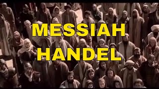 Messiah by Handel The Passion Of The Christ [upl. by Dorolisa]