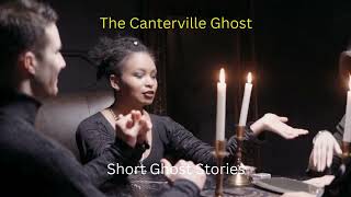 The Canterville Ghost Chapters 12and 3 [upl. by Zinck]